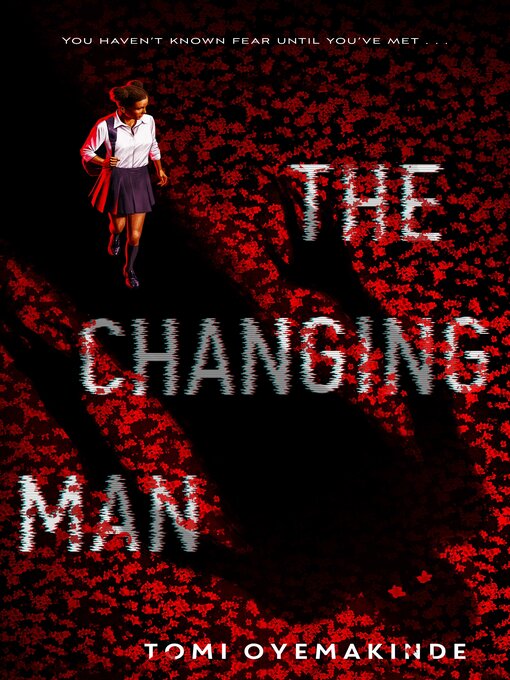 Title details for The Changing Man by Tomi Oyemakinde - Available
